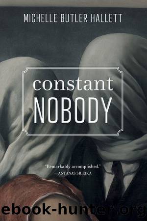 Constant Nobody by Michelle Butler Hallett