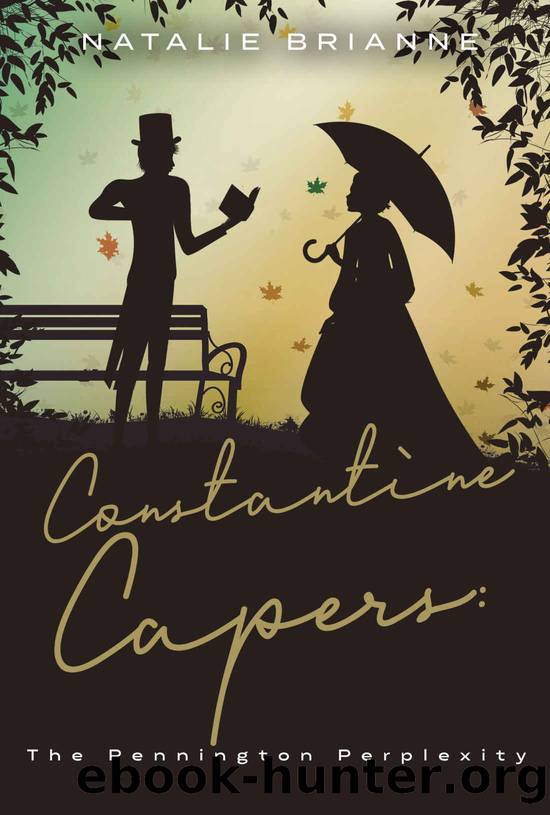 Constantine Capers: The Pennington Perplexity by Natalie Brianne