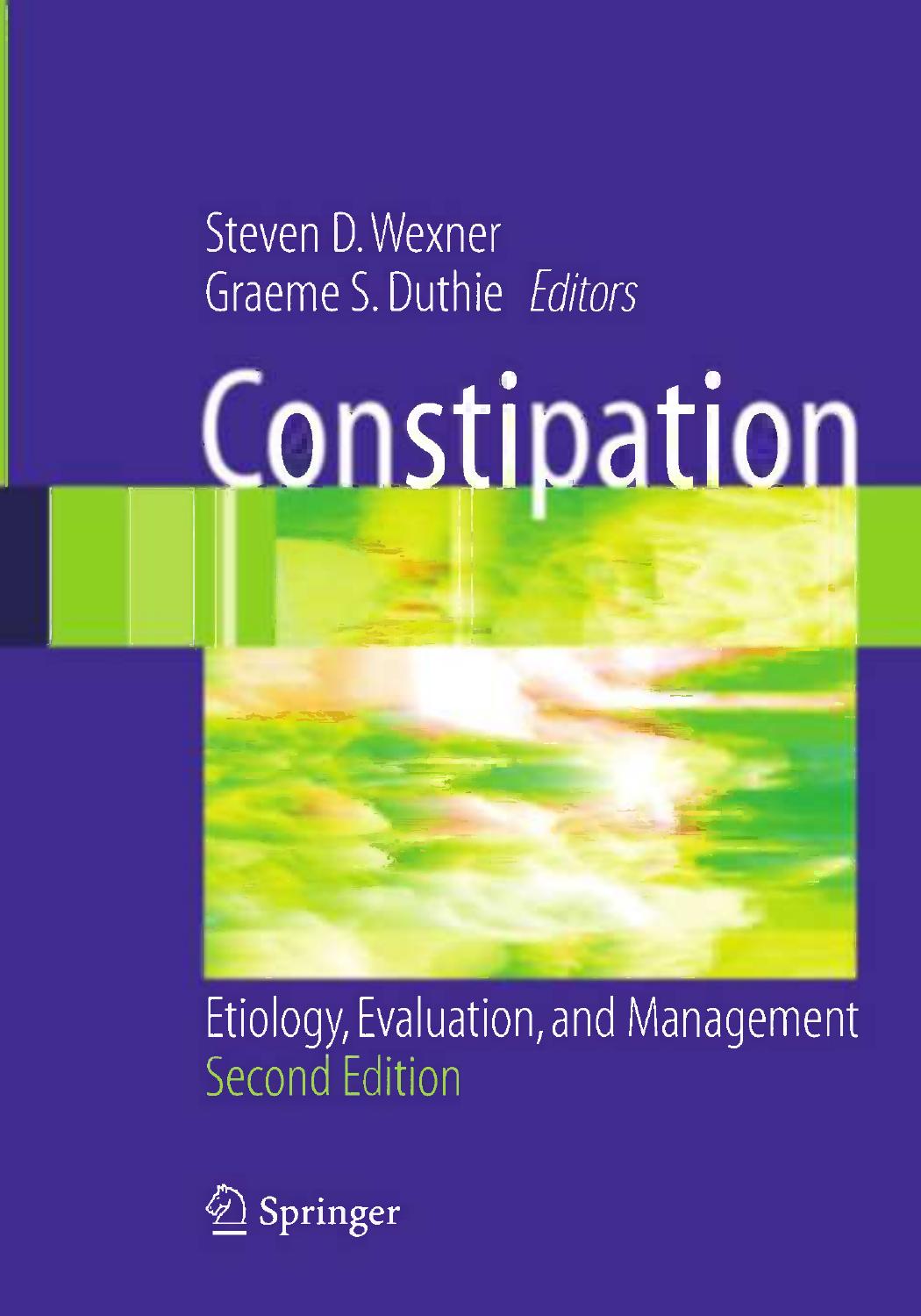 Constipation: Etiology, Evaluation and Management (Repost) by Unknow