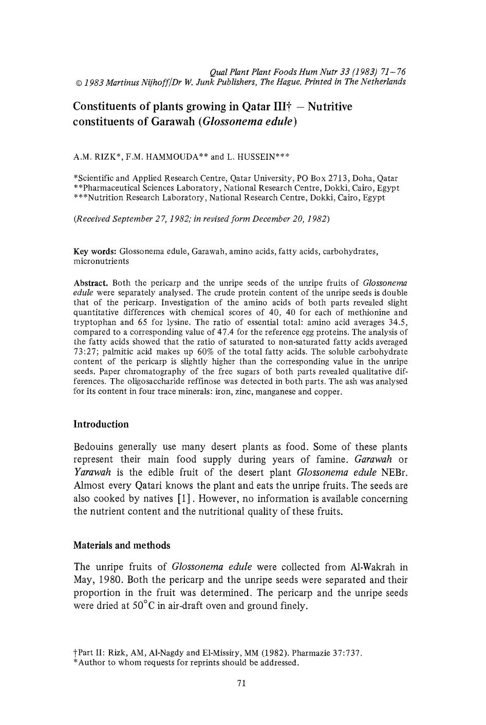 Constituents of plants growing in Qatar III &#x2014; Nutritive constituents of Garawah ( <Emphasis Type="Italic">Glossonema edule <Emphasis>) by Unknown