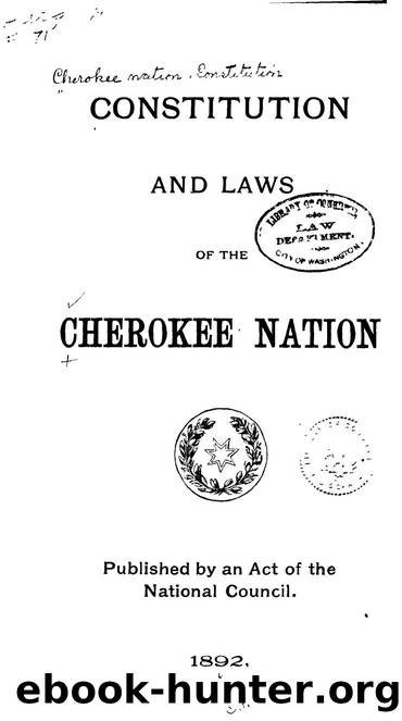 Constitution and Laws of the Cherokee Nation by Library of ( PDFDrive )