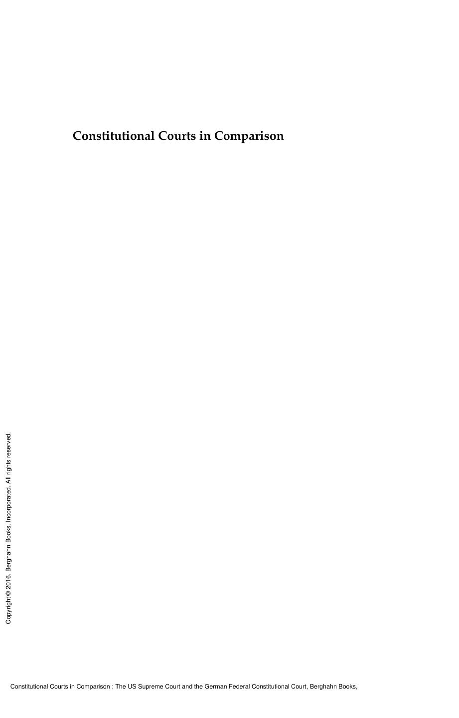 Constitutional Courts in Comparison : The US Supreme Court and the German Federal Constitutional Court by Ralf Rogowski; Thomas Gawron