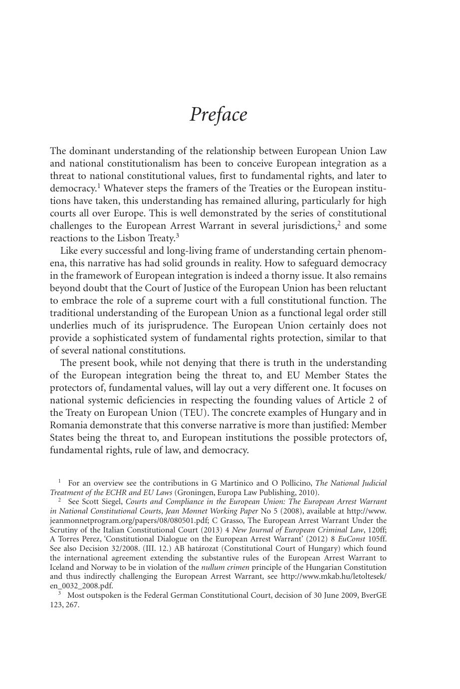 Constitutional Crisis in the European Constitutional Area: Theory, Law and Politics in Hungary and Romania by Armin von Bogdandy and Pál Sonnevend
