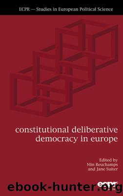 Constitutional Deliberative Democracy in Europe by Min Reuchamps & Jane Suiter