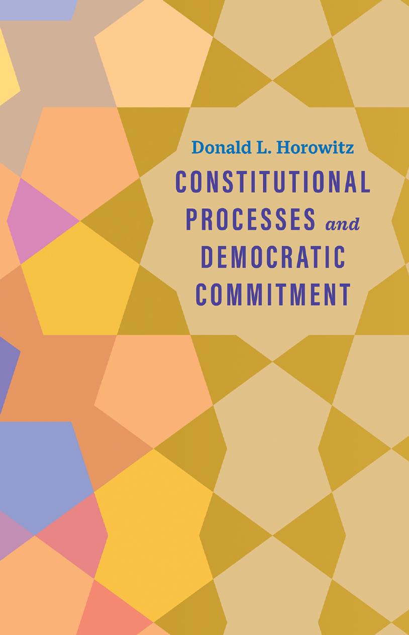 Constitutional Processes and Democratic Commitment by Donald L. Horowitz