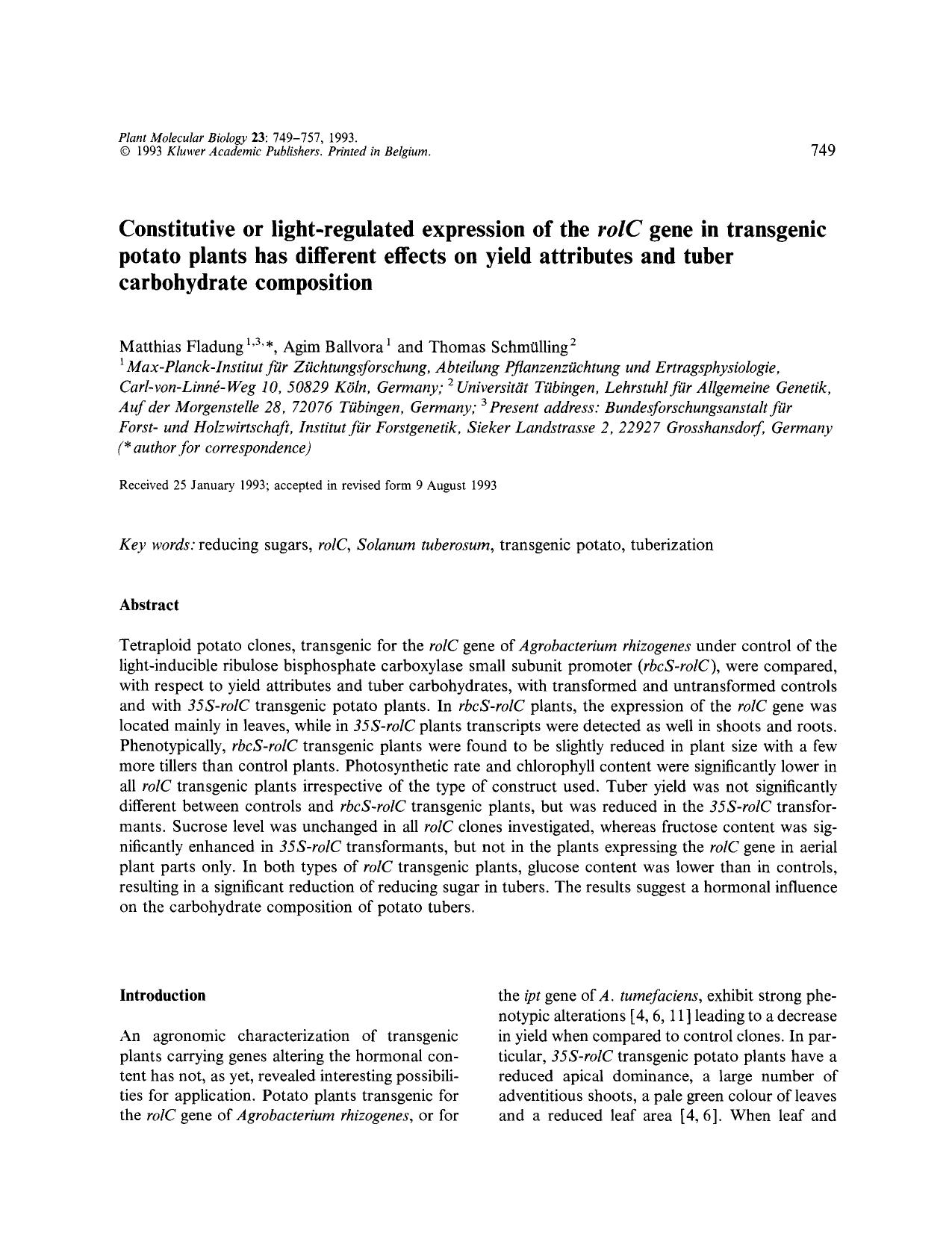 Constitutive or light-regulated expression of the <Emphasis Type="Italic">rolC<Emphasis> gene in transgenic potato plants has different effects on yield attributes and tuber carbohydrate composition by Unknown