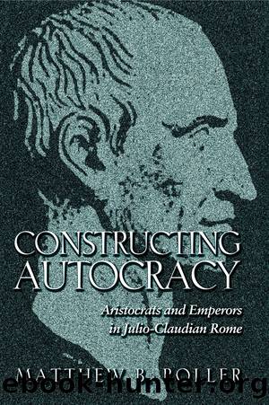 Constructing Autocracy by Roller Matthew B.;