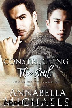 Constructing the Soul by Annabella Michaels