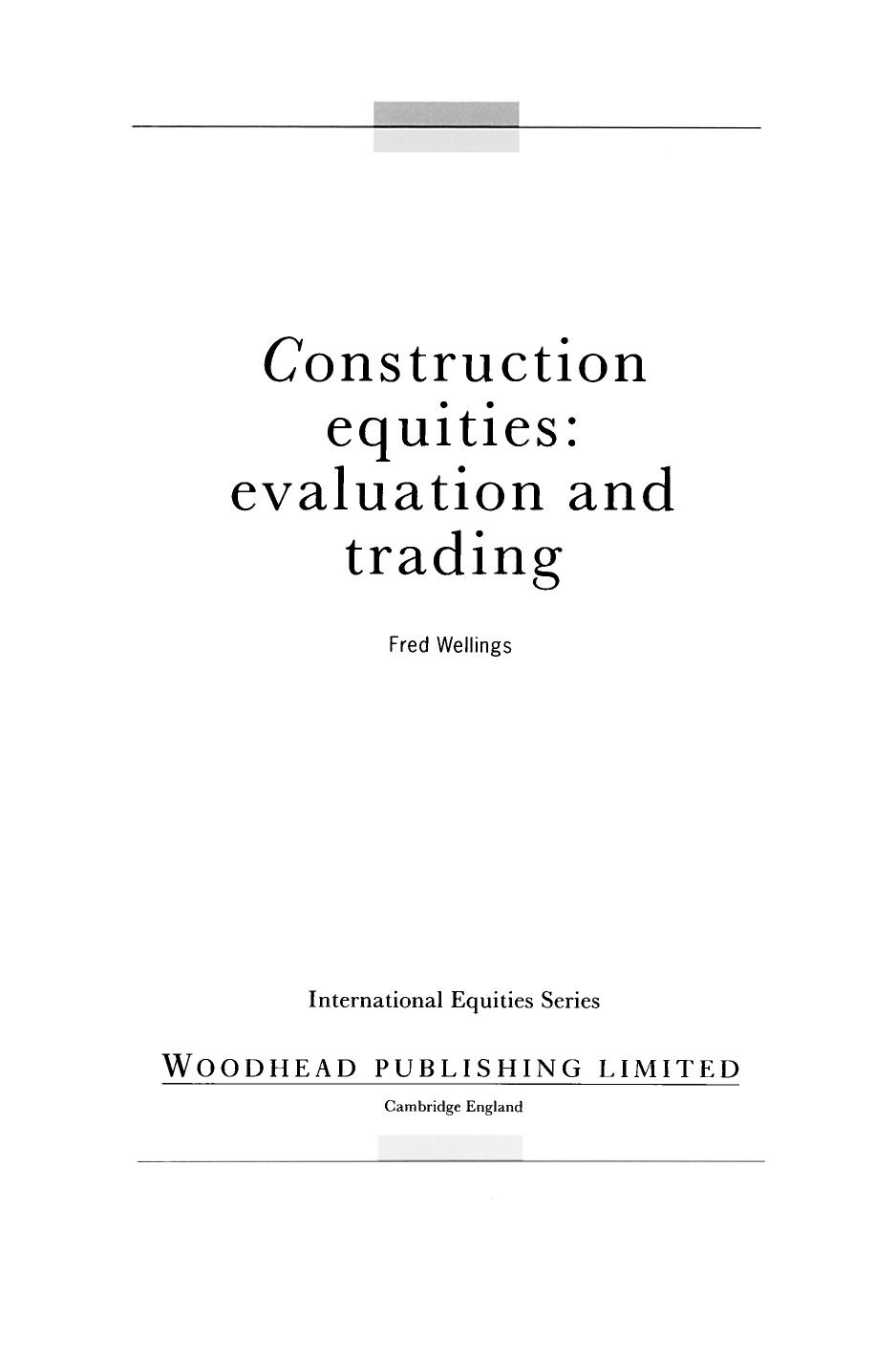 Construction Equities. Evaluation and Trading by Fred Wellings (Auth.)