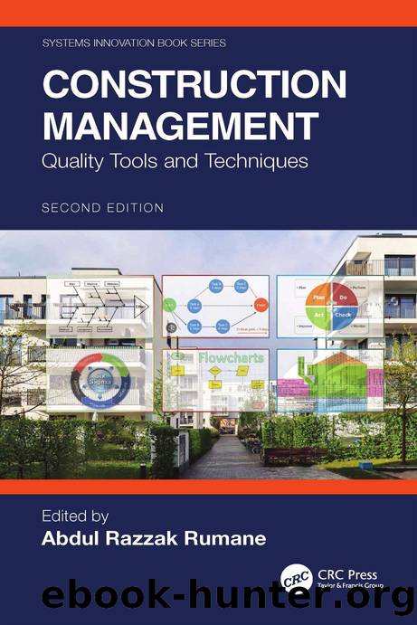 Construction Management; Quality Tools and Techniques; Second Edition by Abdul Razzak Rumane