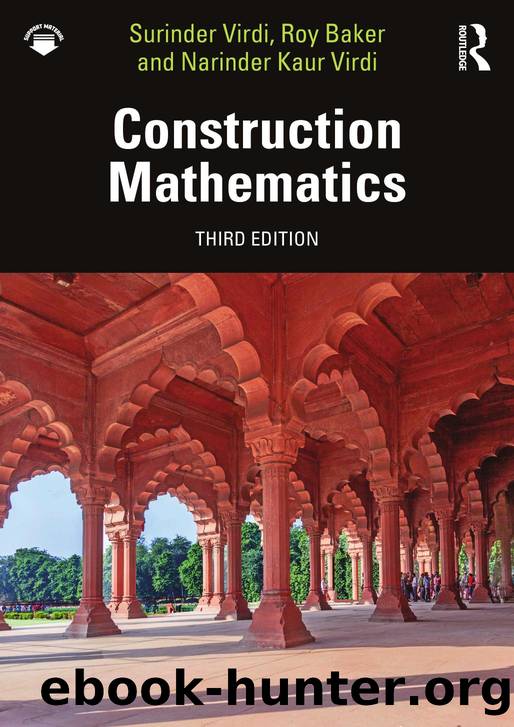 Construction Mathematics; Third Edition by Surinder Virdi Roy Baker & Narinder Kaur Virdi