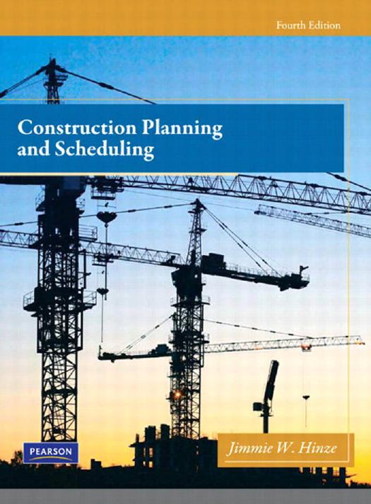 Construction Planning and Scheduling by Jimmie Hinze