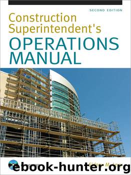 Construction Superintendent Operations Manual by Sidney M. Levy