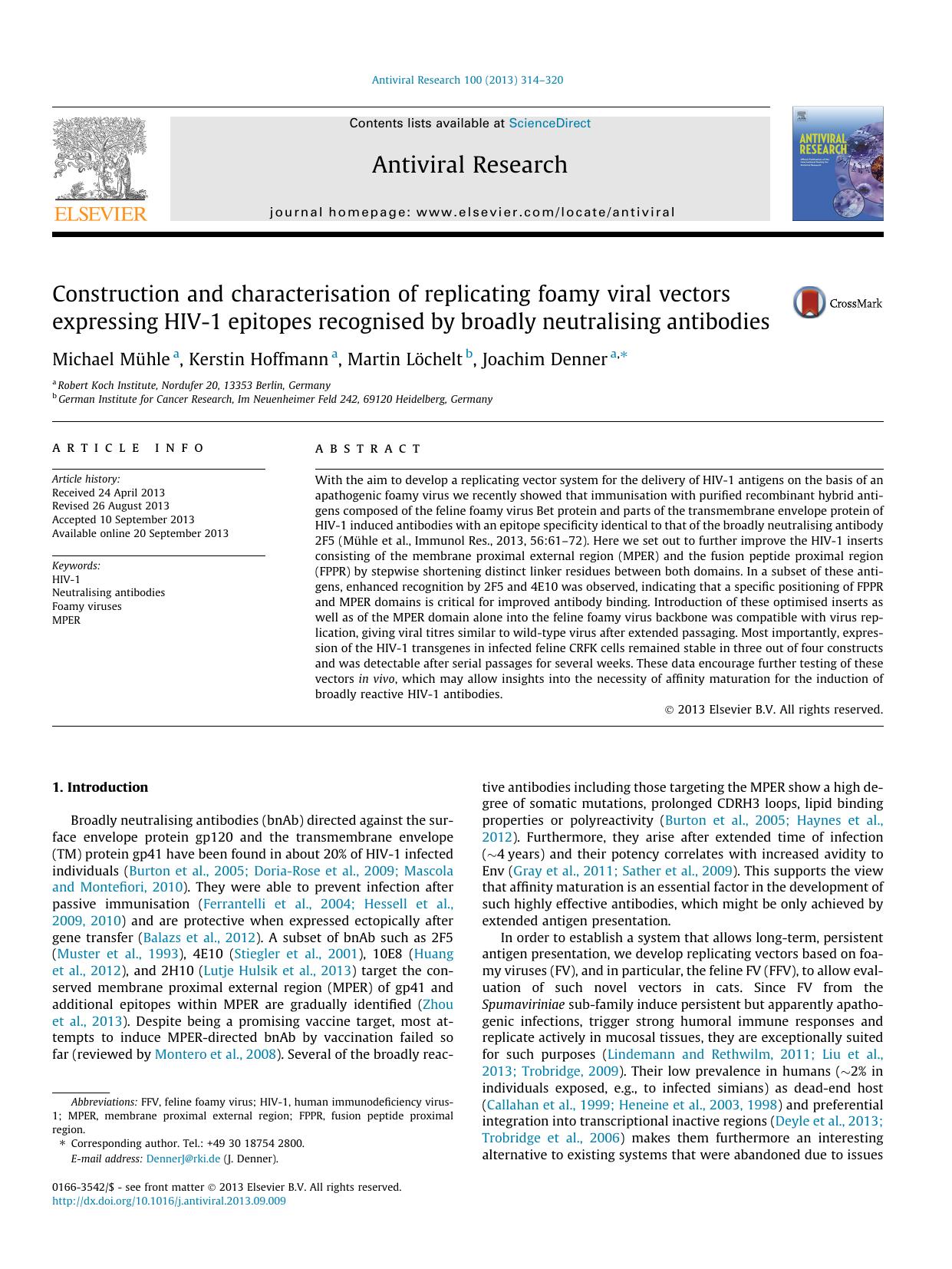 Construction and characterisation of replicating foamy viral vectors expressing HIV-1 epitopes recognised by broadly neutralising antibodies by Michael MÃ¼hle & Kerstin Hoffmann & Martin Löchelt & Joachim Denner