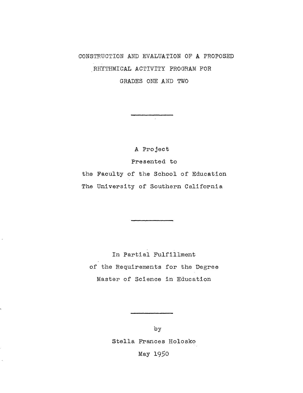 Construction and evaluation of a proposed rhythmical activity program for grades one and two by Holosko Stella Frances