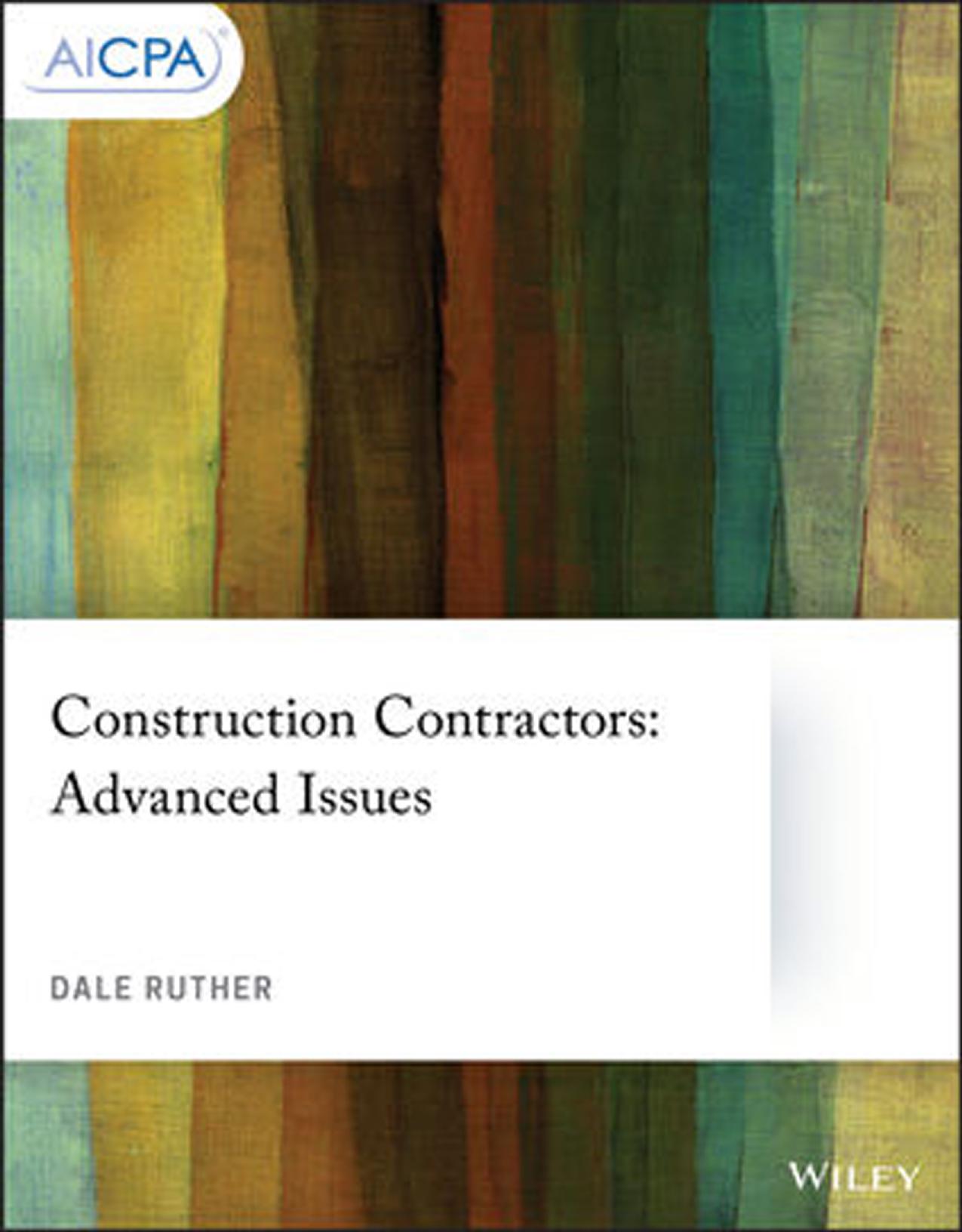 Construction contractors : advanced issues by Ruther Dale