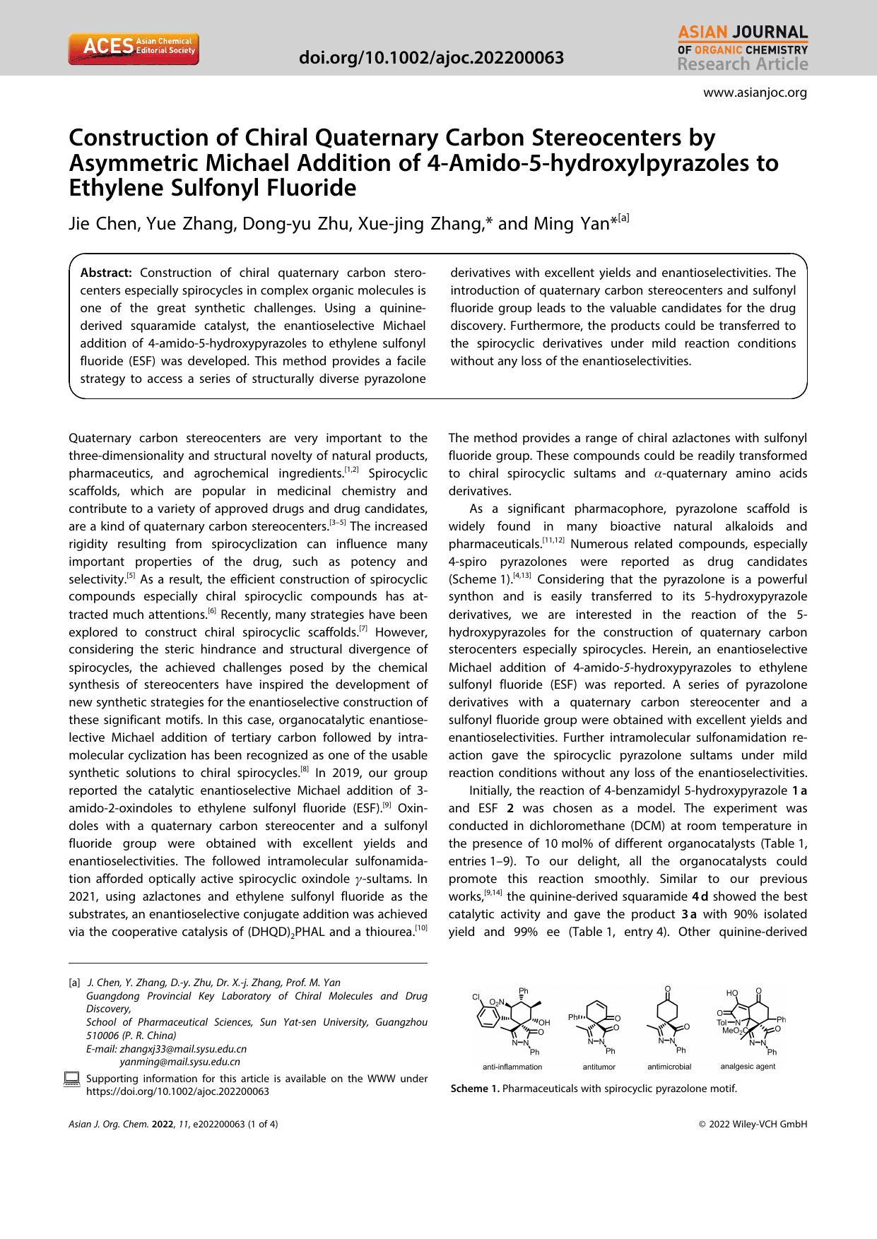 Construction of Chiral Quaternary Carbon Stereocenters by Asymmetric Michael Addition of 4âAmidoâ5âhydroxylpyrazoles to Ethylene Sulfonyl Fluoride by Unknown