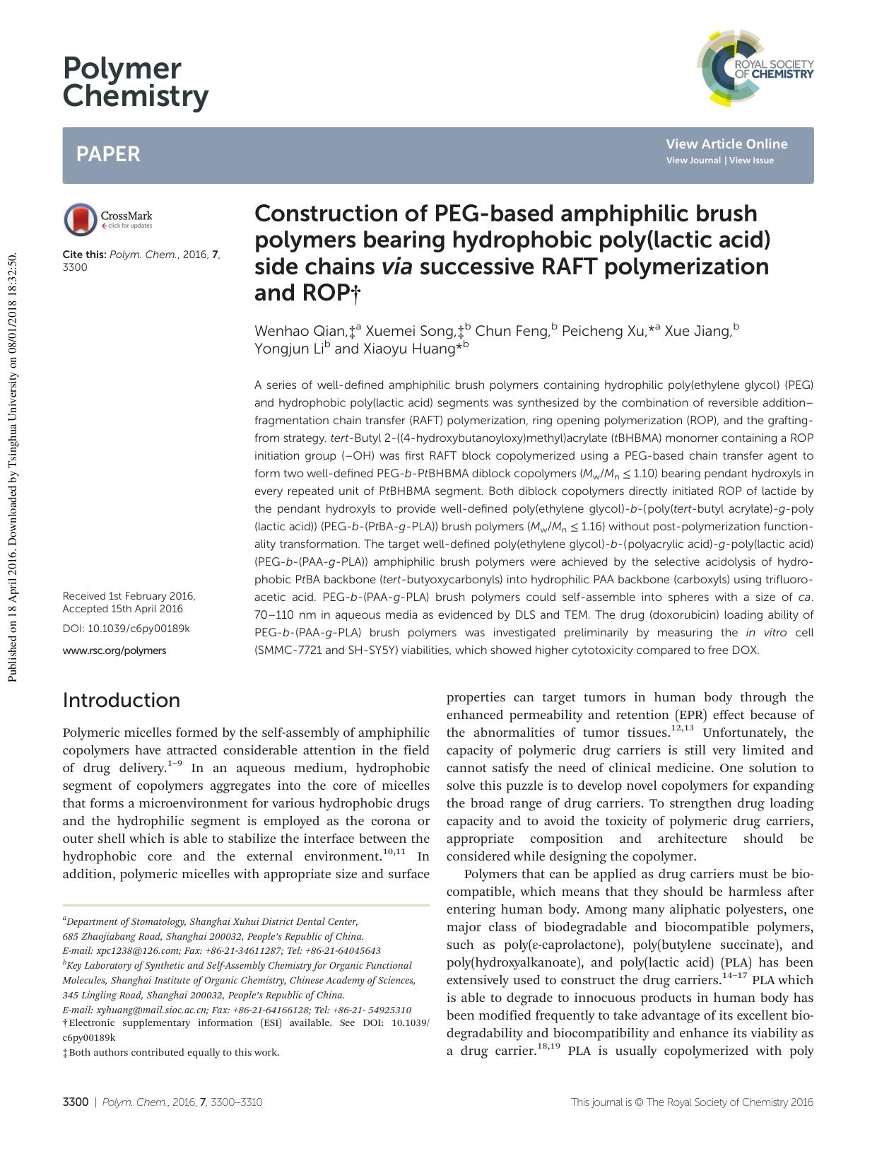 Construction of PEG-based amphiphilic brush polymers bearing hydrophobic poly(lactic acid) side chains via successive RAFT polymerization and ROP by Wenhao Qian Xuemei Song Chun Feng Peicheng Xu Xue Jiang Yongjun Li Xiaoyu Huang