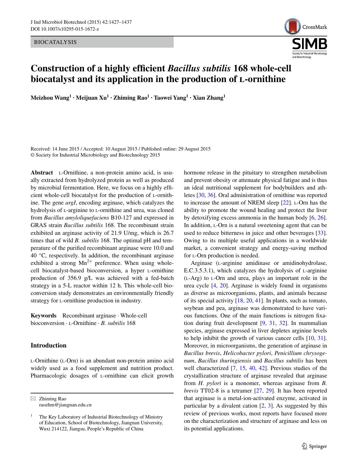 Construction of a highly efficient Bacillus subtilis 168 whole-cell biocatalyst and its application in the production of l-ornithine by Meizhou Wang & Meijuan Xu & Zhiming Rao & Taowei Yang & Xian Zhang