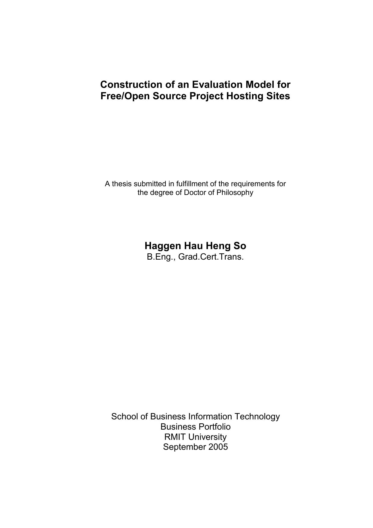 Construction of an Evaluation Model for Free/Open Source Project Hosting Sites by Haggen Hau Heng So