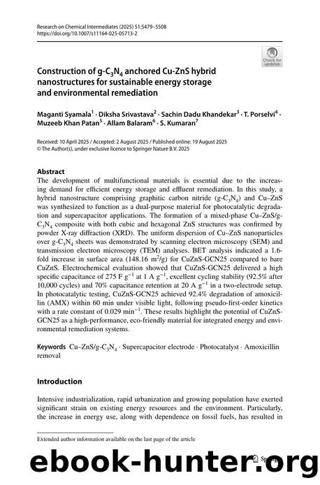 Construction of g-C3N4 anchored Cu-ZnS hybrid nanostructures for sustainable energy storage and environmental remediation by unknow