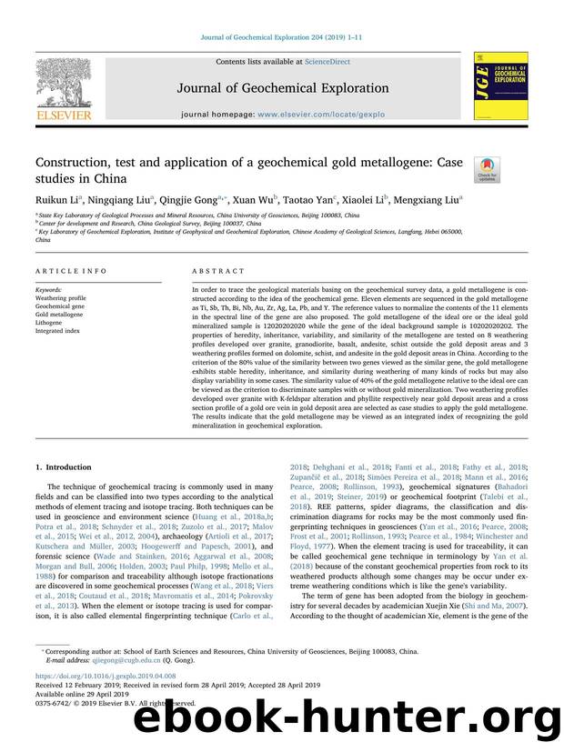 Construction, test and application of a geochemical gold metallogene_ Case studies in China by Ruikun Li & Ningqiang Liu & Qingjie Gong & Xuan Wu & Taotao Yan & Xiaolei Li & Mengxiang Liu
