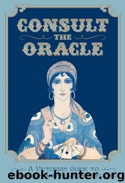 Consult the Oracle by Gabriel Nostradamus