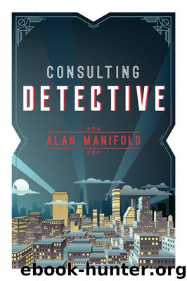 Consulting Detective by Alan Manifold