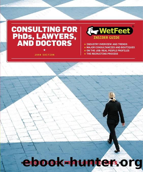 Consulting for PhDs, Lawyers, and Doctors by WetFeet