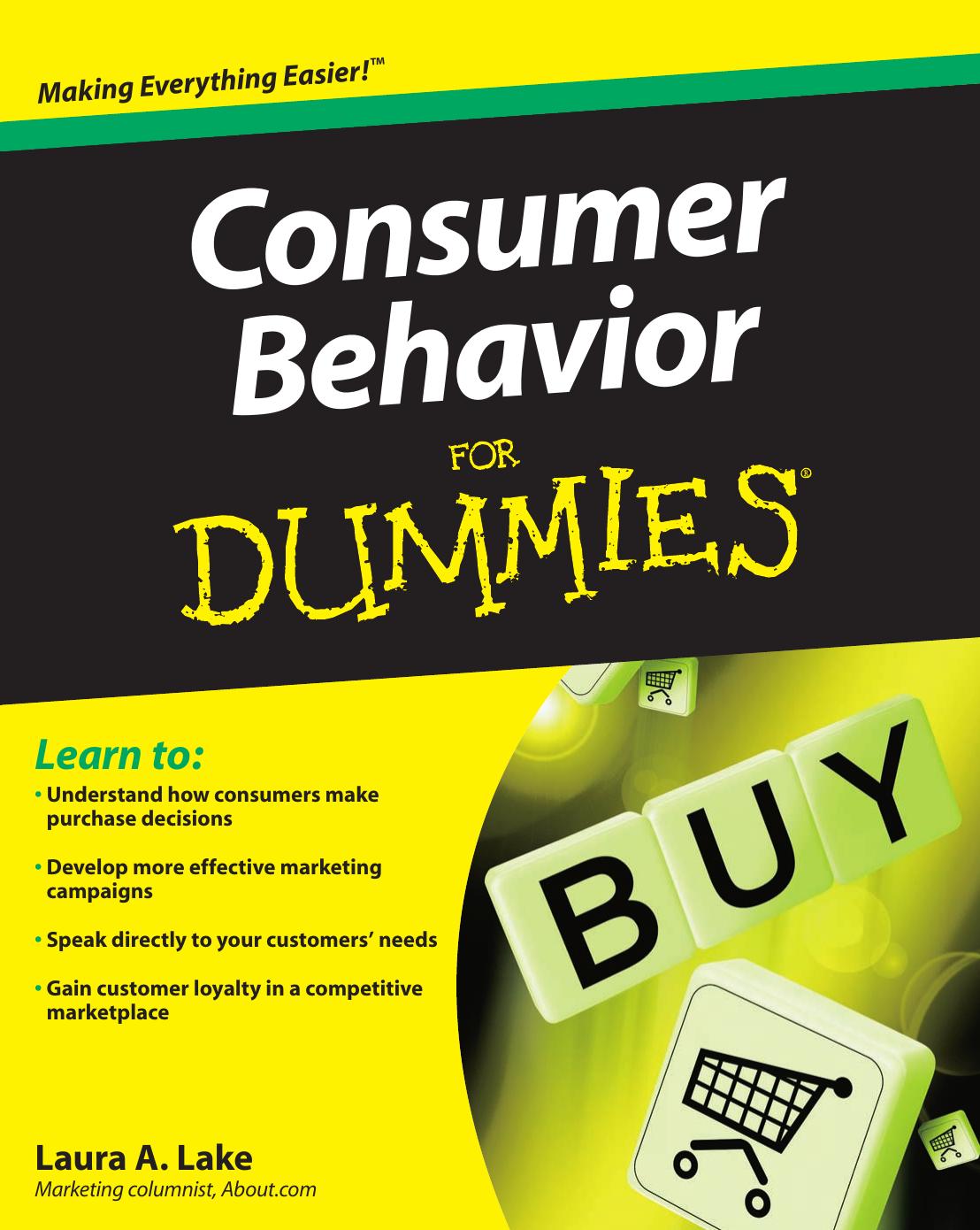 Consumer Behavior For Dummies (For Dummies (Business & Personal Finance)) by Laura Lake