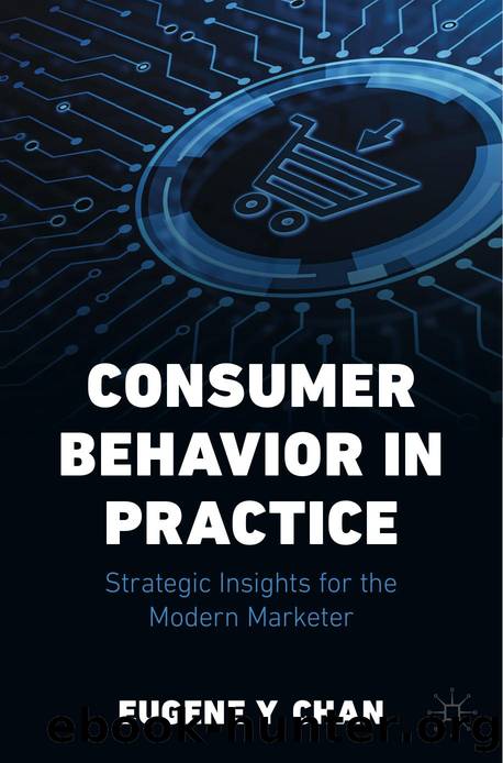 Consumer Behavior in Practice by Eugene Y. Chan