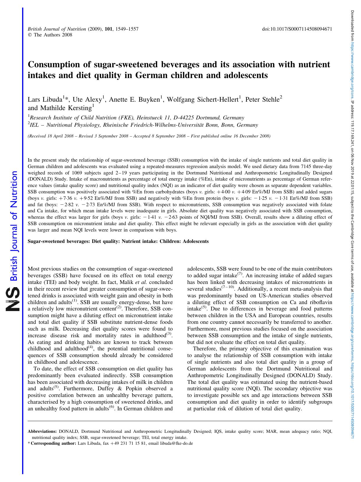 Consumption of sugar-sweetened beverages and its association with nutrient intakes and diet quality in German children and adolescents by Lars Libuda Ute Alexy Anette E. Buyken Wolfgang Sichert-Hellert Peter Stehle Mathilde Kersting