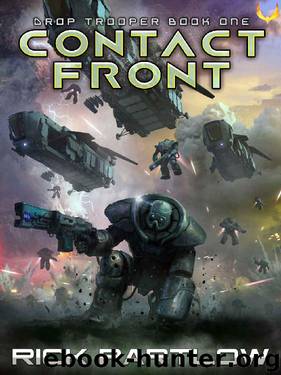 Contact Front (Drop Trooper Book 1) by Rick Partlow