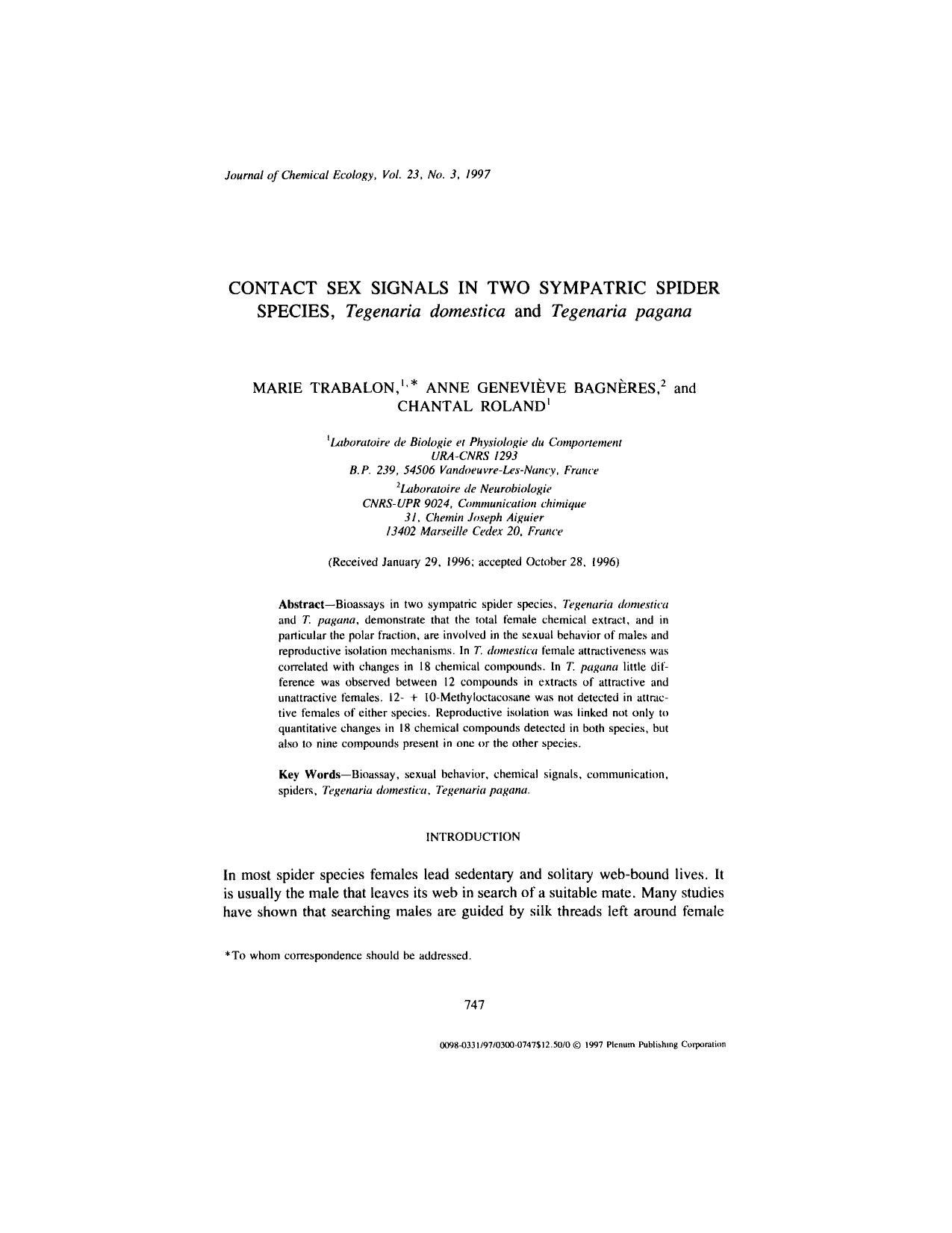 Contact Sex Signals in Two Sympatric Spider Species, <Emphasis Type="Italic">Tegenaria domestica<Emphasis> and <Emphasis Type="Italic">Tegenaria pagana<Emphasis> by Unknown