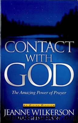 Contact With God: The Amazing Power of Prayer by Jeanne Wilkerson