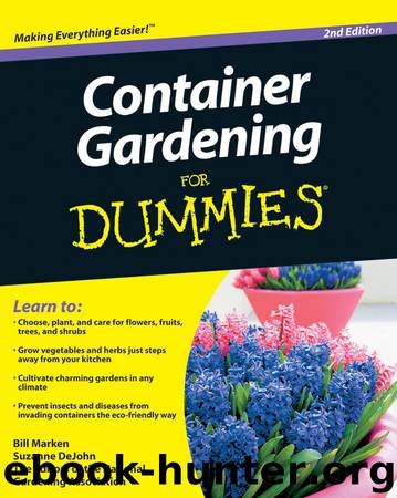Container Gardening For Dummies by Bill Marken