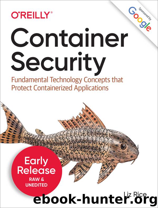 Container Security by Liz Rice