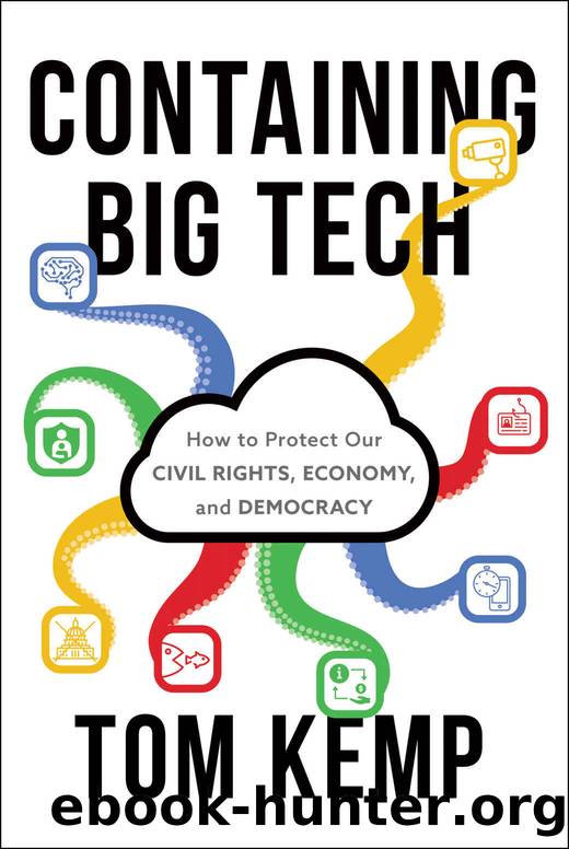 Containing Big Tech: How to Protect Our Civil Rights, Economy, and Democracy by Tom Kemp