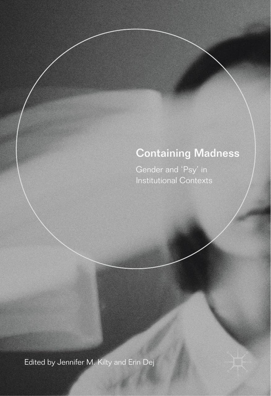 Containing Madness by Jennifer M. Kilty Erin Dej