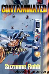 Contaminated: A Zombie Survival Novel by Suzanne Robb