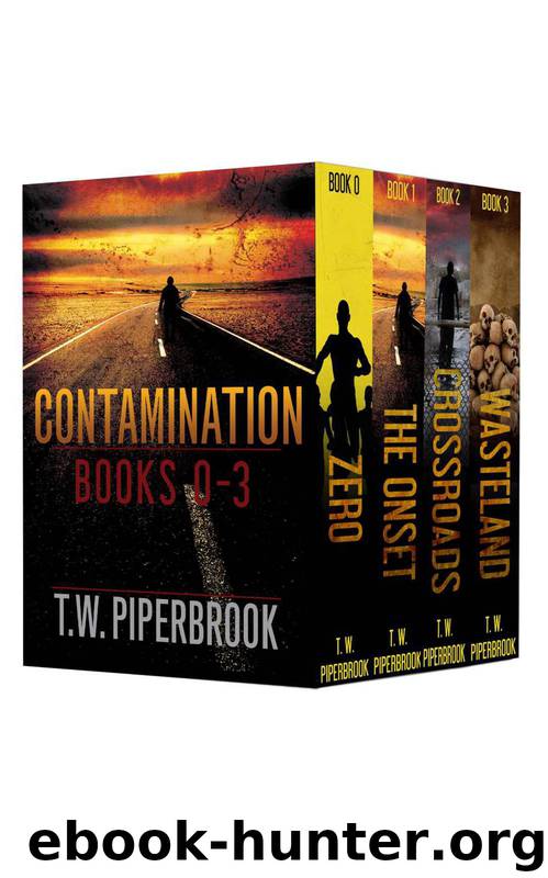 Contamination Boxed Set (Books 0-3 in the series) by Piperbrook T.W