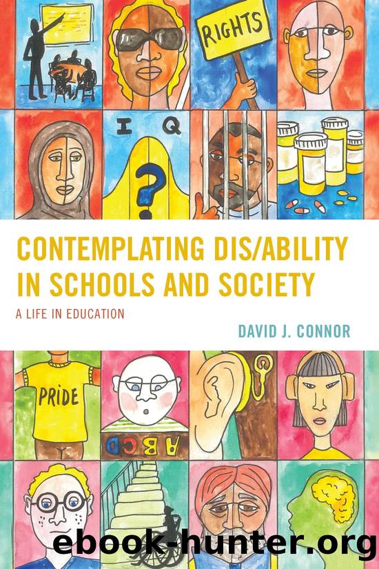 Contemplating DisAbility in Schools and Society by Connor David J.;