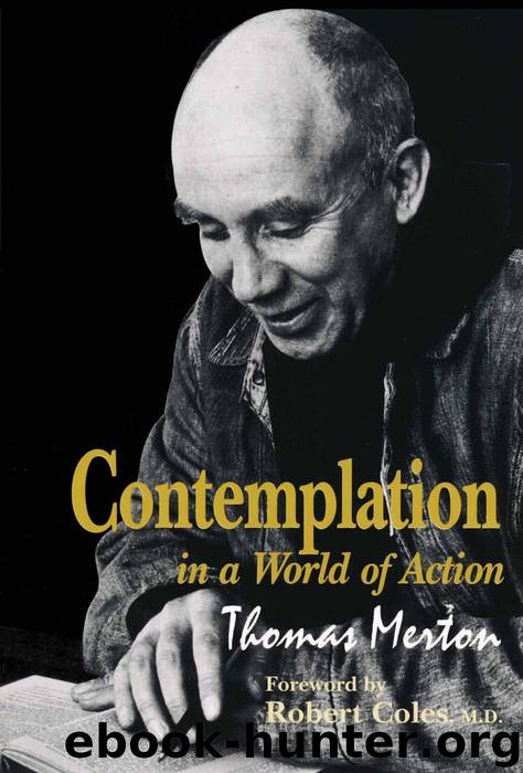 Contemplation in a World of Action by Thomas Merton