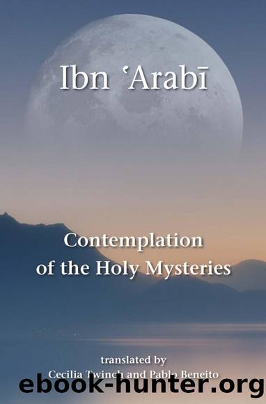 Contemplations of the Holy Mysteries by Ibn 'Arabi