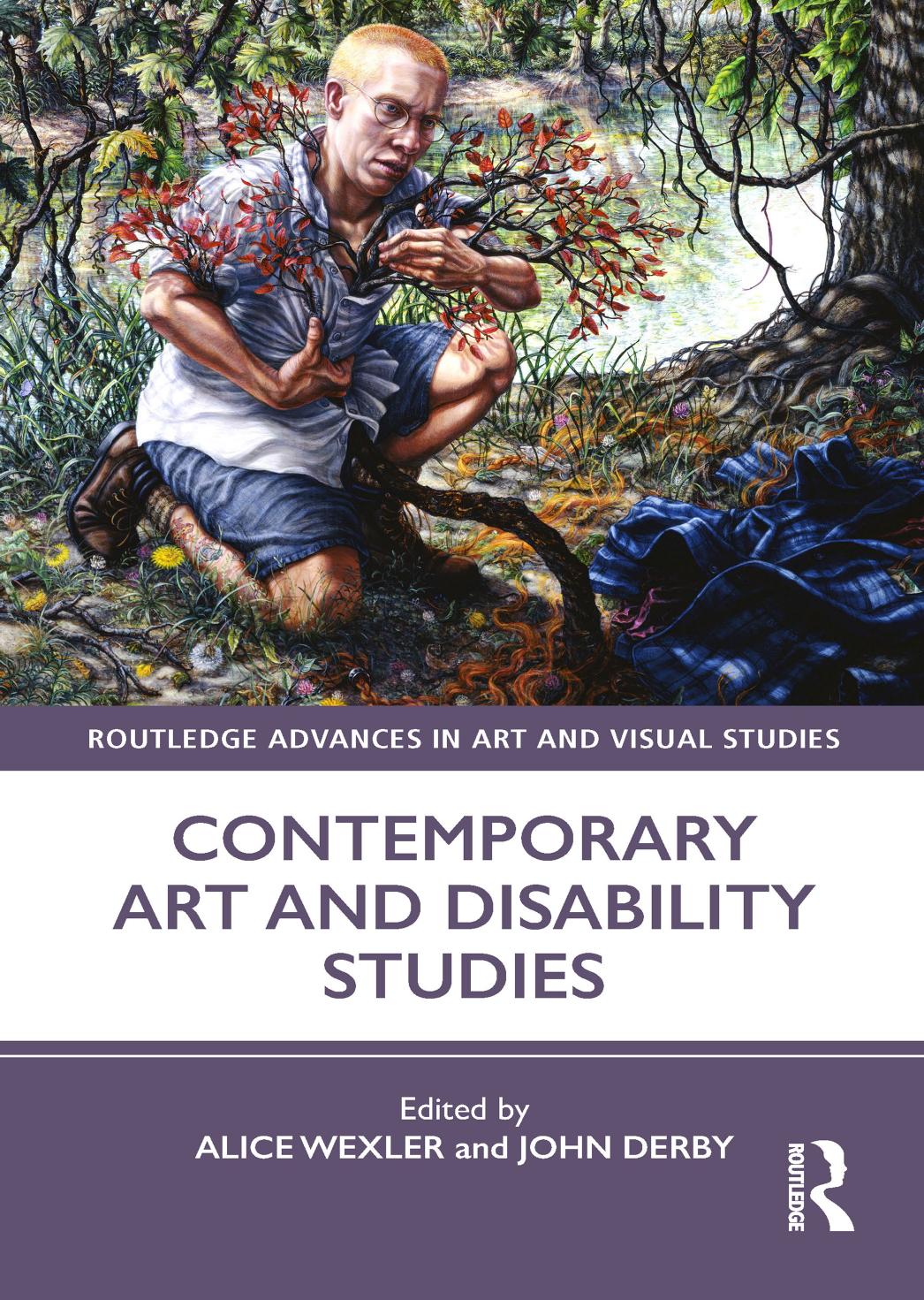Contemporary Art and Disability Studies by Alice Wexler & John Derby