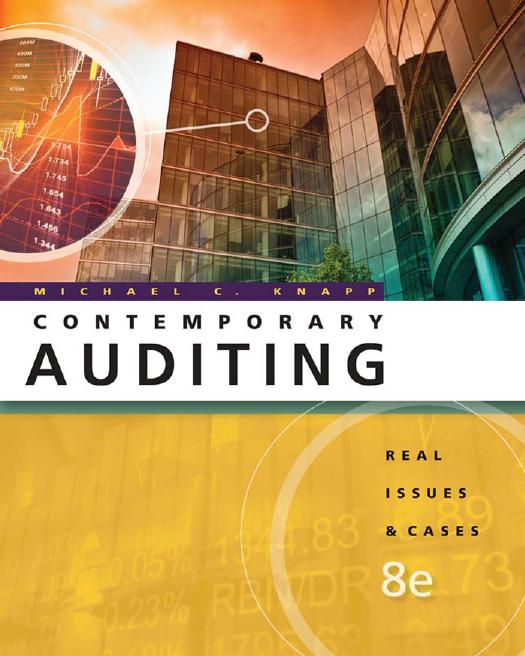 Contemporary Auditing: Real Issues and Cases by Michael C. Knapp