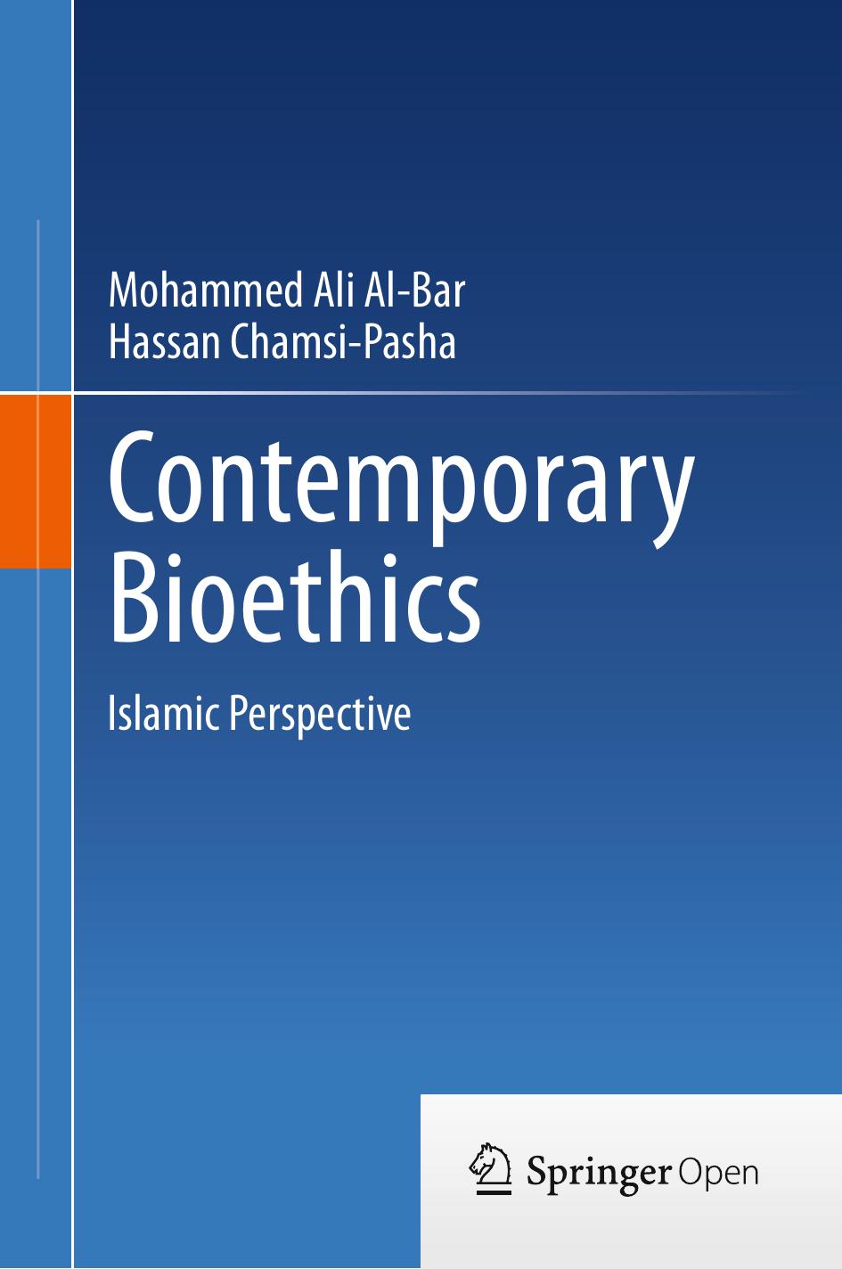 Contemporary Bioethics by Mohammed Ali Al-Bar & Hassan Chamsi-Pasha