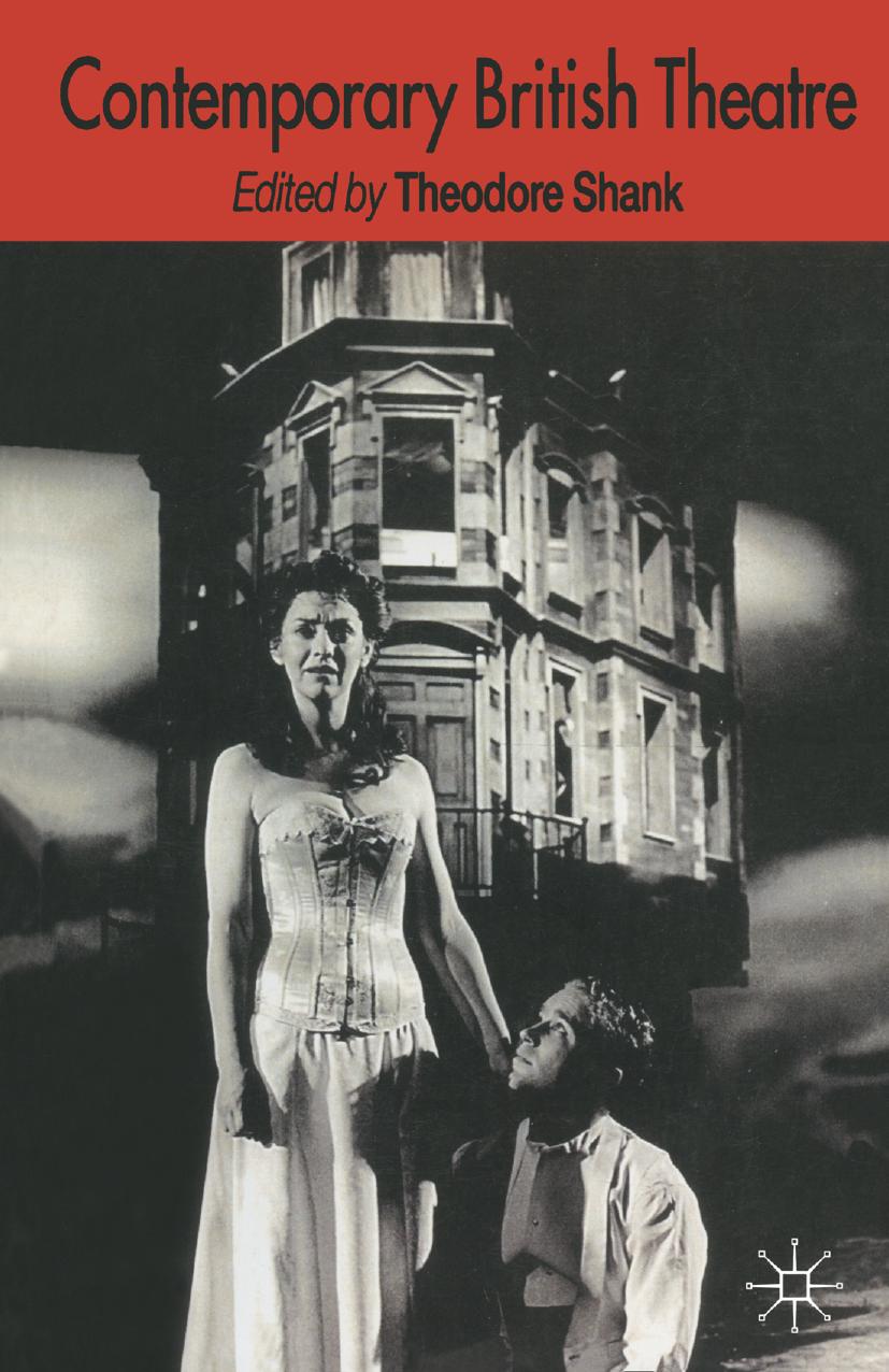 Contemporary British Theatre by Theodore Shank (eds.)