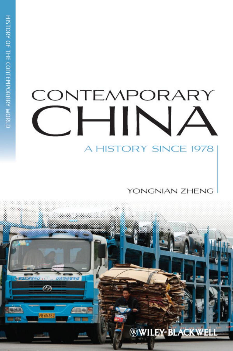 Contemporary China: A History since 1978 (repost) by Yongnian Zheng
