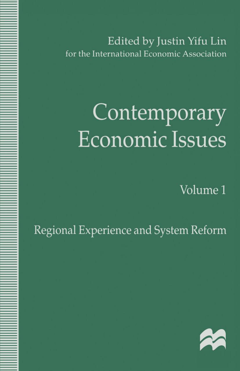Contemporary Economic Issues: Volume 1 Regional Experience and System Reform by Justin Yifu Lin (eds.)